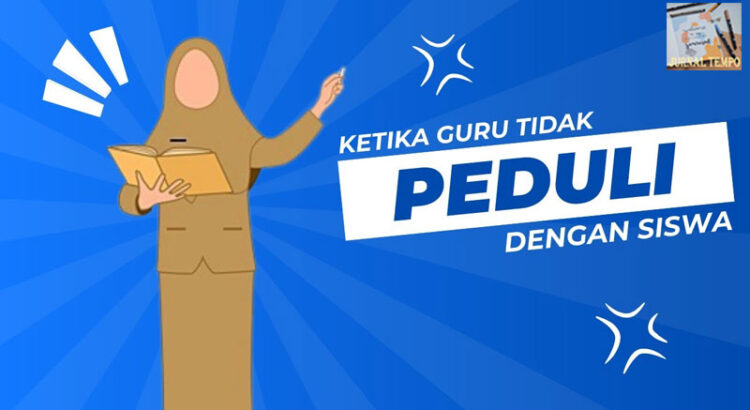Guru Dijadikan Tersangka, Bila Guru Pilih Cuek Siapa yang Salah