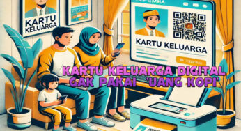 Kartu Keluarga (KK) Sekarang Tinggal Cetak Tanpa Uang Kopi