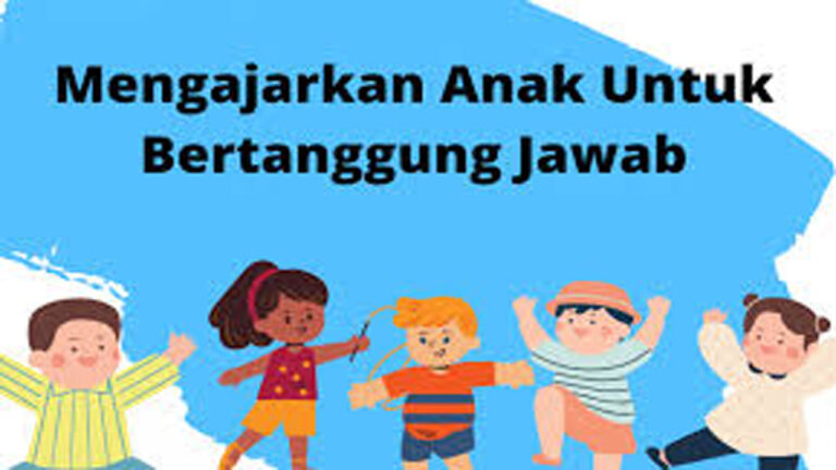 Tips Mendidik Anak agar Disiplin dan Mampu Bertanggung Jawab atas Perbuatannya