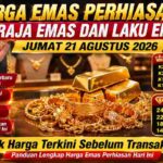 Harga Emas Perhiasan Hari Ini, Raja Emas dan Laku Emas Jadi Acuan