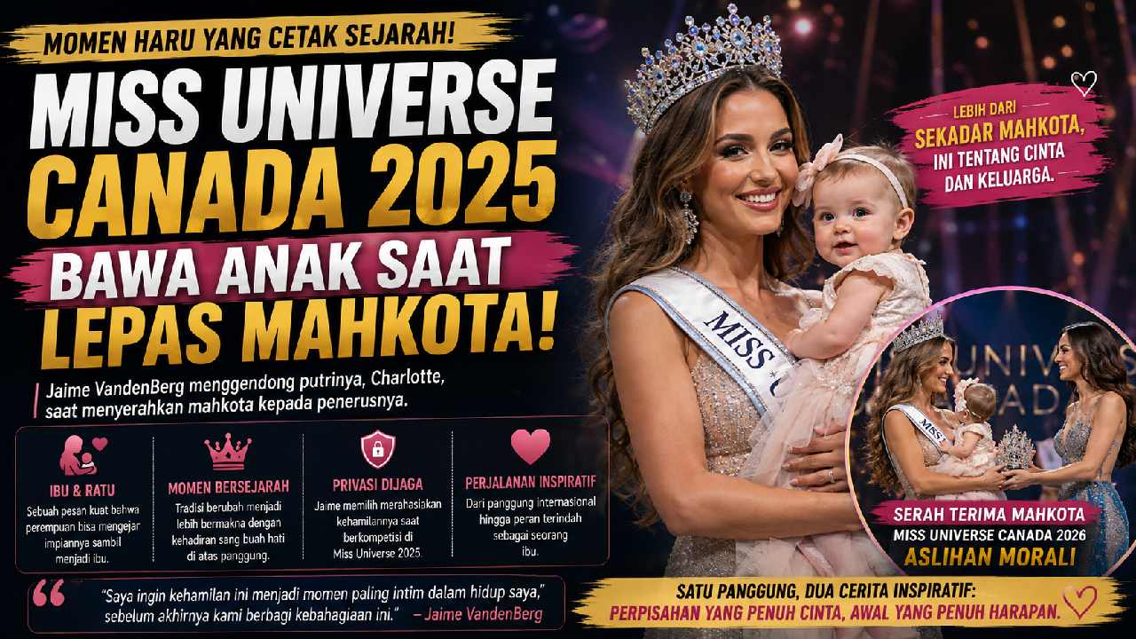 Miss Universe Canada 2025 Bawa Sang Putri Saat Lepas Mahkota