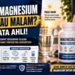 Minum Magnesium Pagi atau Malam? Ini Waktu yang Disarankan Ahli